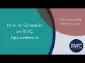 Scheduling a BYU RWC Appointment