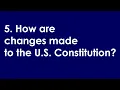 5 How are changes made to the U S Constitution 128 Questions New 2020 Citizenship Test
