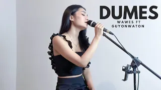 Download DUMES - WAWES FT GUYON WATON ( COVER BY LATOYA DE LARASA ) MP3