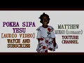 Download Lagu Matthew Mumo djsmart POKEA SIFAofficial audio video