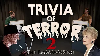 Trivia of Terror 2: The Embarrassing