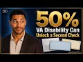 50 VA Disability Can Unlock a Second Check