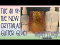 All you need to know about CrystaLac s NEW Glitter Glue