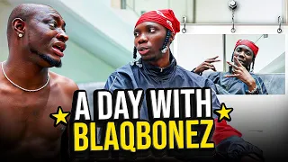 a day with blaqbonez