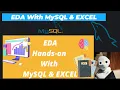 5 Exploratory Data Analysis EDA Univariate Bivariate and Multivariate Using MySQL and EXCEL