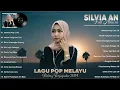 Download Lagu Lagu Pop Melayu Terbaru 2024 ~ Lagu Melayu Terpopuler 2023 Bikin Baper - Silvia An