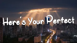 heres your perfect jamie miller lyrics meghan trainor troye sivan mix lyrics 