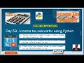 Day 59 Income tax calculator using Python