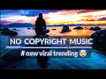 Download Lagu No copyright music 🎵 no copyright background music || no copyright song background || #nocopyright