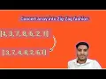 Convert array into Zig-Zag fashion