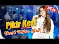 Download Lagu HAPPY ASMARA - PIKIR KERI | Feat. OM SERA ( Official Music Video Lirik )