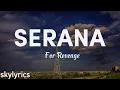 Download Lagu For Revenge - Serana (Lyrics)