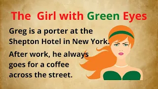 The Girl with Green Eyes | English Story | Improve English