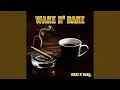 Download Lagu Wake N' Bake
