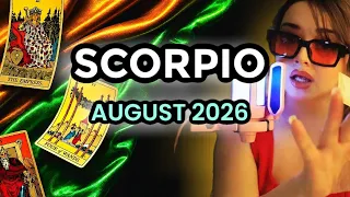 SCORPIO ♏️ You Have NEVER Seen Your LIFE Like This! SERIOUS DEVELOPMENTS | AUGUST 2026 Tarot Reading
