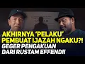 Lagu AKHIRNYA 'PELAKU' PEMBUAT IJAZAH NGAKU?! GEGER PENGAKUAN DARI RUSTAM EFFENDI!