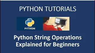 Python String Operations and Functions Explained for Beginners Python Tutorials for beginners