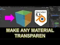 Blender 5 1 Tutorial Alpha Transparency Material Opacity for Any 3D Mesh