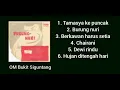 Download Lagu Album - Burung Nuri - OM Bukit Siguntang.