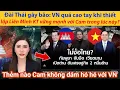 Lagu Đài Thái gây bão: Việt Nam quá cao tay khi thiết lập Liên Minh KT vững mạnh với Cam trong lúc này?
