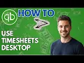 How to Use Timesheets in QuickBooks Desktop 2026 Updated Guide