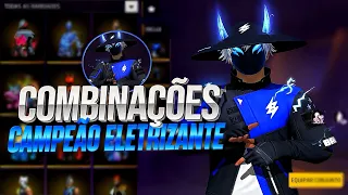 SKINS CAMPEÃO ELETRIZANTE • MELHORES COMBINAÇÕES DE ROUPAS NO FREE FIRE