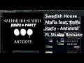 Lagu Swedish House Mafia feat. Knife Party - Antidote FL Studio Remake