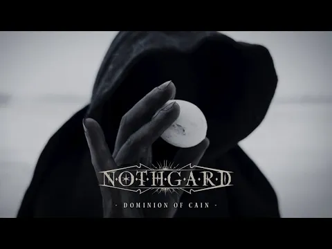 NOTHGARD - Dominion Of Cain (OFICIALA VIDEO)