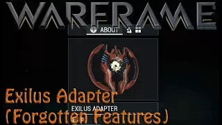 Warframe - Exilus Adapter Forgotten Feature