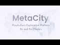 An overview of MetaCity