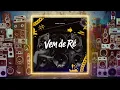 Vem de Ré - DJ WNZL, MC Nito, Conexão do Funk