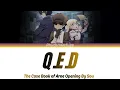 Arne no Jikenbo Opening - Q.E.D. with Kan/Rom/En