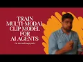 Create AI Agent Train Text Image Vector Embeddings using CLIP Neural Network