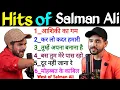 Most Popular Song Salman Ali || hits of Salman Ali || Usman Blog
