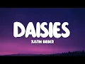 Justin Bieber - DAISIES (Lyrics)