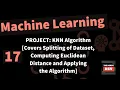 K Nearest Neighbors Algorithm using Python From Absolute Scratch No Scikit Learn