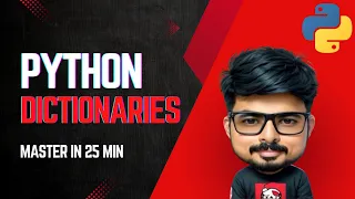 Python Dictionaries Tutorial Master in 25 Minutes Python Full Course for Absolute Beginners