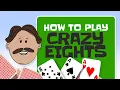 How to play Crazy 8 s