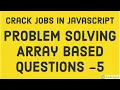 Problem Solving Array Question Set