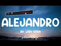 Alejandro - Lady Gaga (Lyrics) 🎵