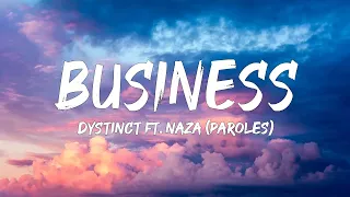 DYSTINCT ft. Naza - Business  (Paroles/Lyrics) | Mix Soolking, Aya Nakamura, Damso, PLK