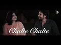 Download Lagu Chalte Chalte Yun Hi Koi | The Kroonerz Project |Ft. Anjali Tiwari | Sahiljeet Singh