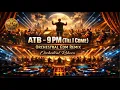 Lagu ATB – 9 PM (Till I Come) Orchestral EDM Remix | Epic Trance Reborn