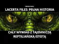 Download Lagu Lacerta Files - Pełna Historia - Cały Wywiad z Tajemniczą Reptiliańską Istotą