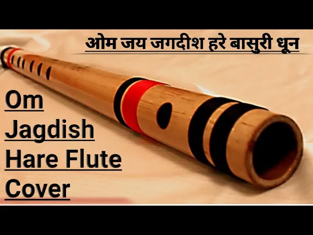 Download MP3 Om jay jagdish hare Flute Instrumental Flute cover Bajan beautiful Bajan