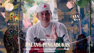 dek arya dalang pengadukan official music video