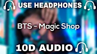 Download BTS (10D AUDIO) Magic Shop || Used Headphones 🎧 - 10D SOUNDS MP3