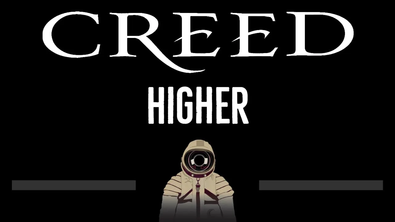 Creed • Higher (CC) 🎤 [Karaoke] [Instrumental Lyrics]