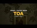 Mora, Young Miko - TOA (Video Lyrics)