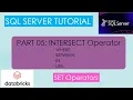 5 INTERSECT Set Operator Where BETWEEN IN LIKE SQL Server Tutorial PART 05